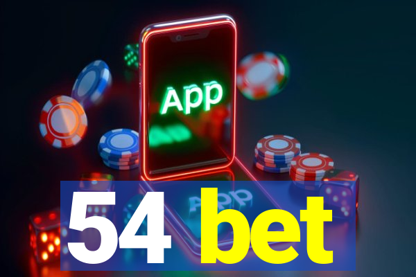 54 bet